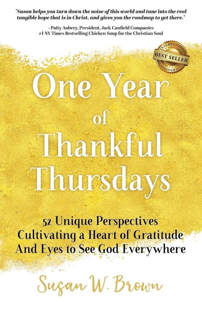 One Year of Thankful Thursdays