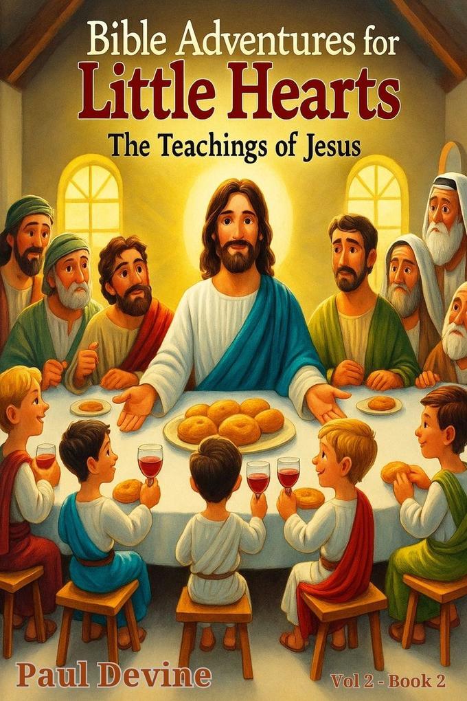 Bible Adventures for Little Hearts (Vol 2)