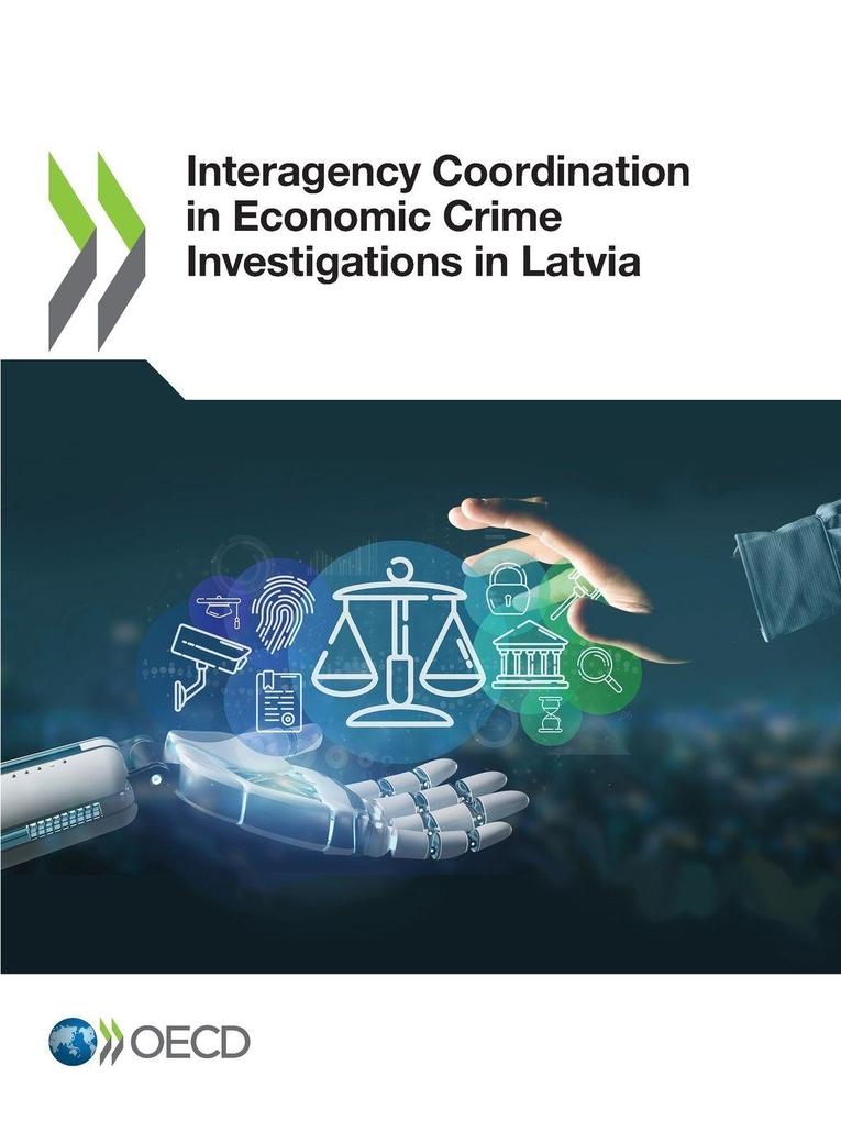 Interagency Coordination in Economic Crime Investigations in Latvia