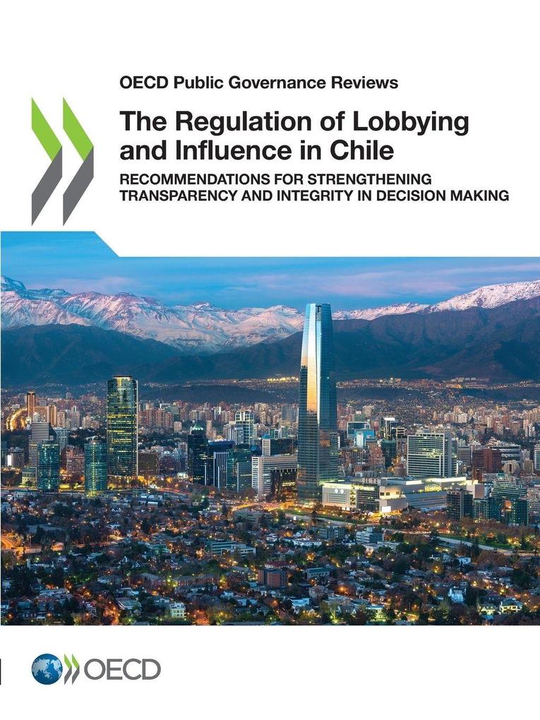 The Regulation of Lobbying and Influence in Chile