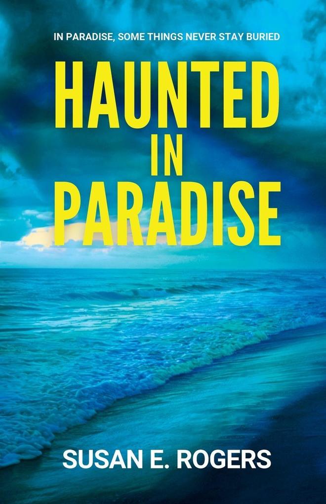 Haunted in Paradise