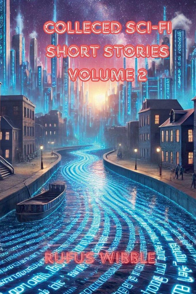 Collected SciFi Short Stories