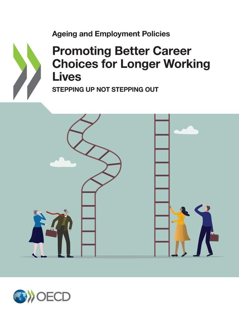 Promoting Better Career Choices for Longer Working Lives