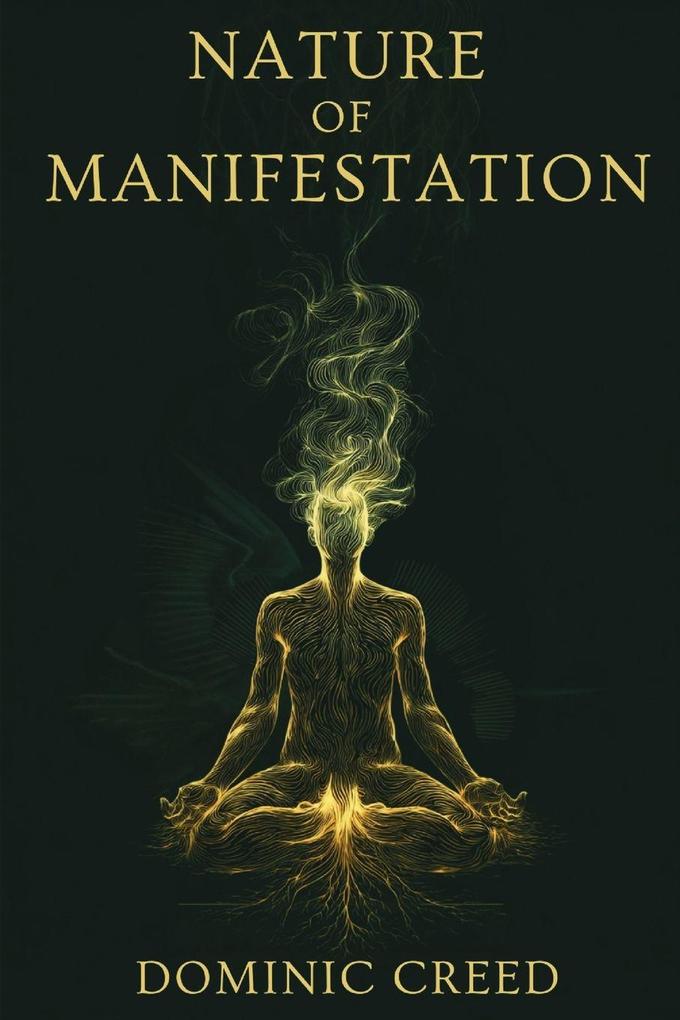 Nature of Manifestation