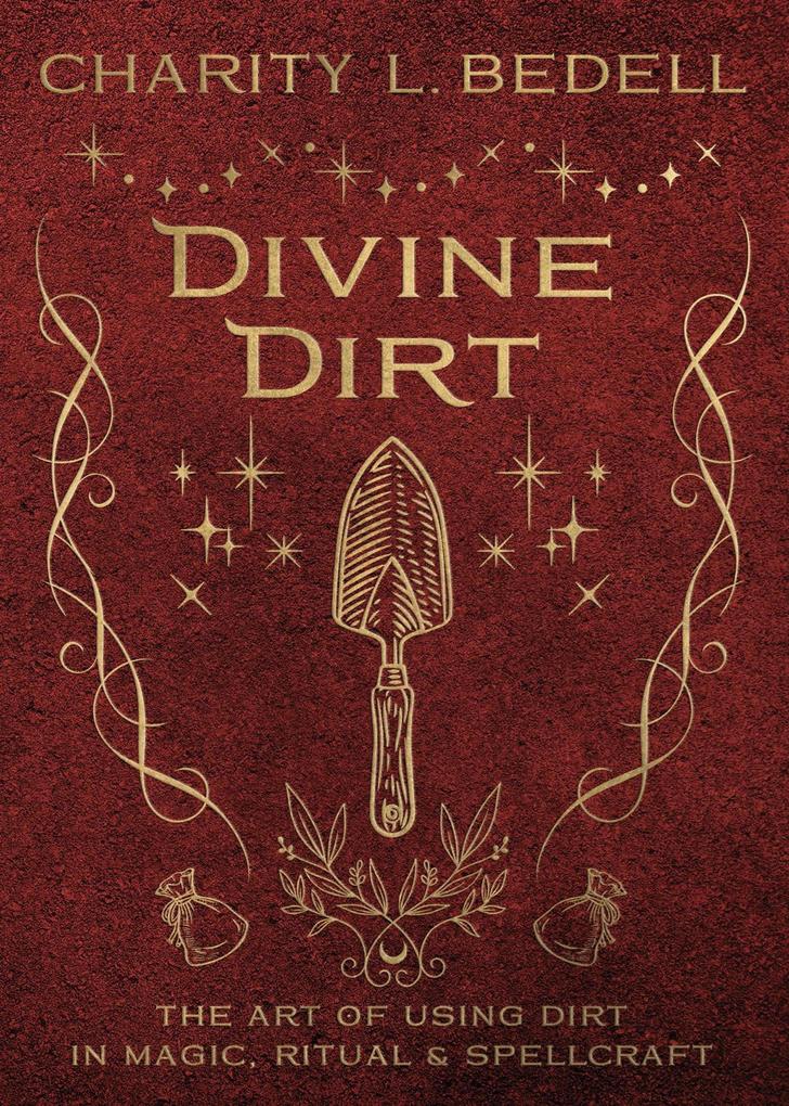 Divine Dirt