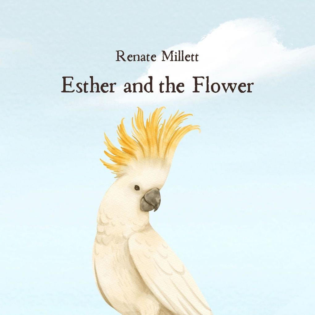 Esther and the Flower