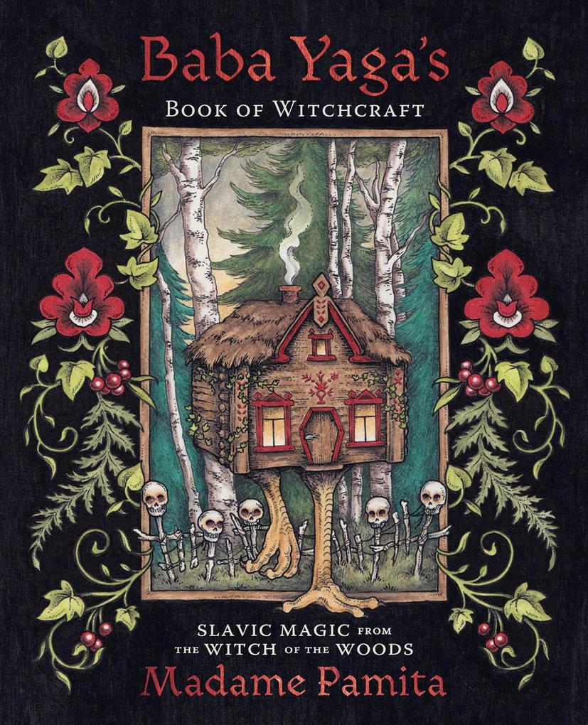 Baba Yaga's Book of Witchcraft