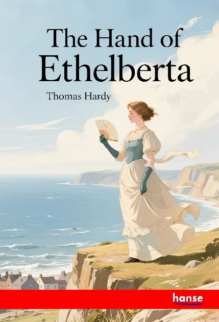 The Hand of Ethelberta