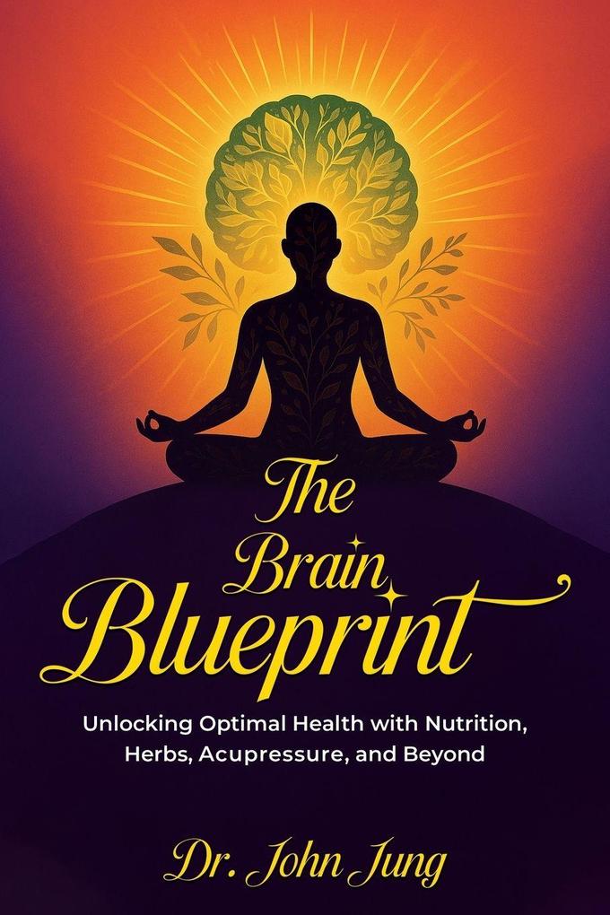 The Brain Blueprint