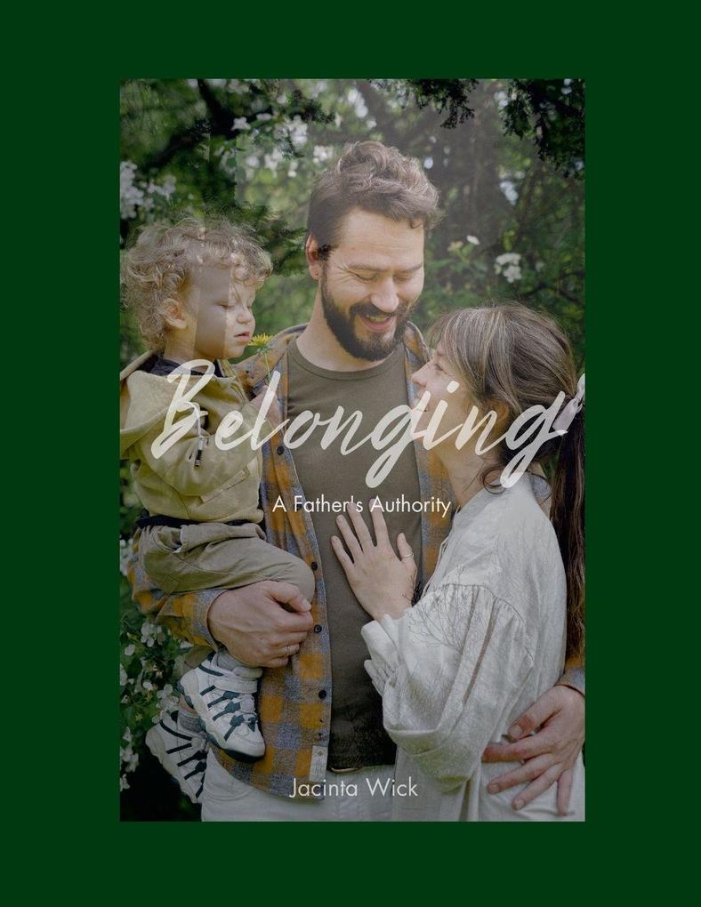 Belonging A Father's Authority