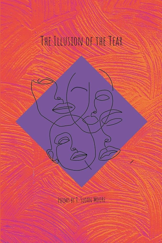 The Illusion of the Tear
