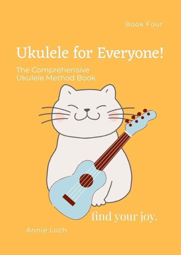 The Comprehensive Ukulele Method Book Book 4