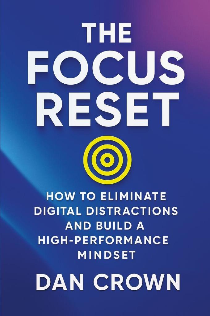 The Focus Reset