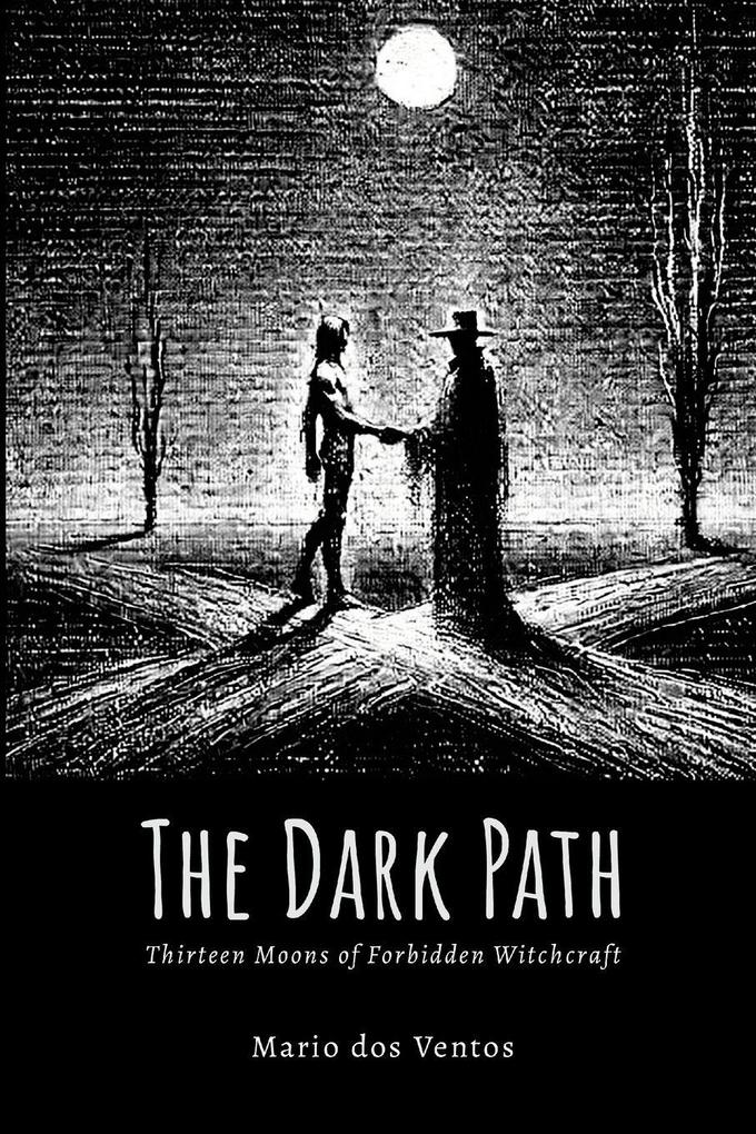 The Dark Path
