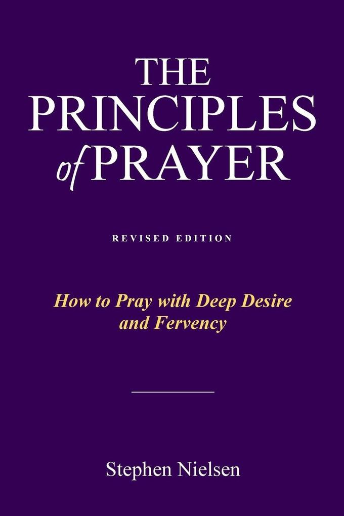 THE PRINCIPLES OF PRAYER
