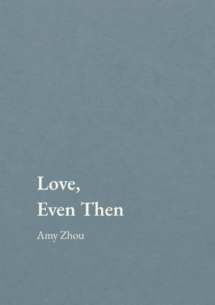 Love Even Then
