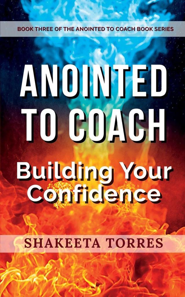 Anointed to Coach