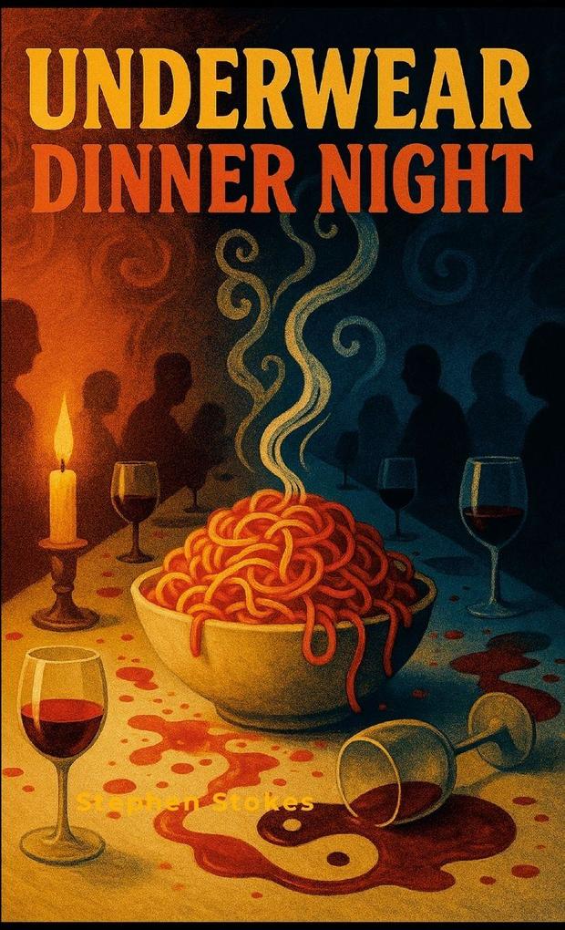 Underwear Dinner Night