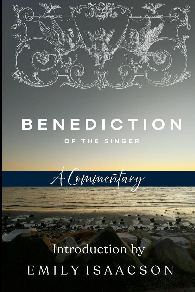 Benediction of the Singer