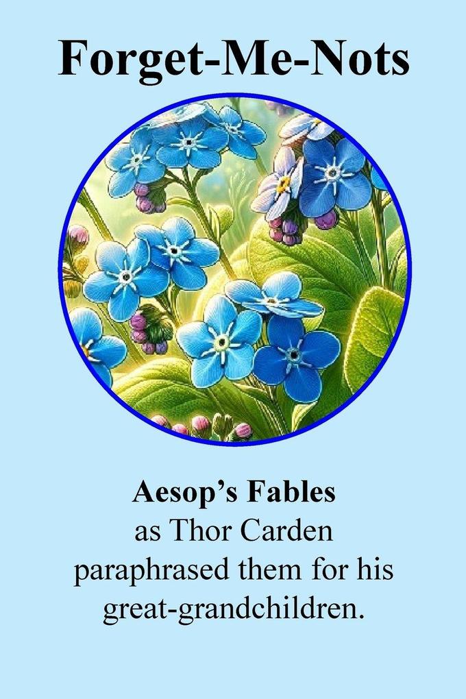 Forget-Me-Nots Aesop's Fables