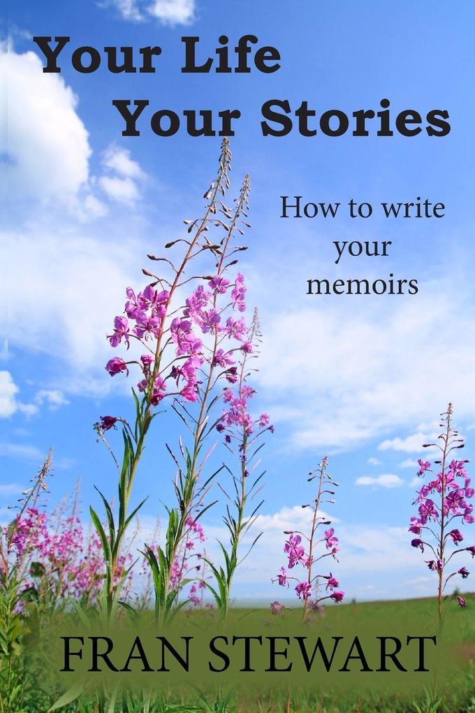 Your Life Your Stories