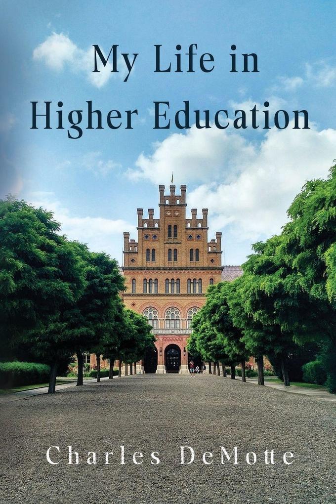 My Life in Higher Education