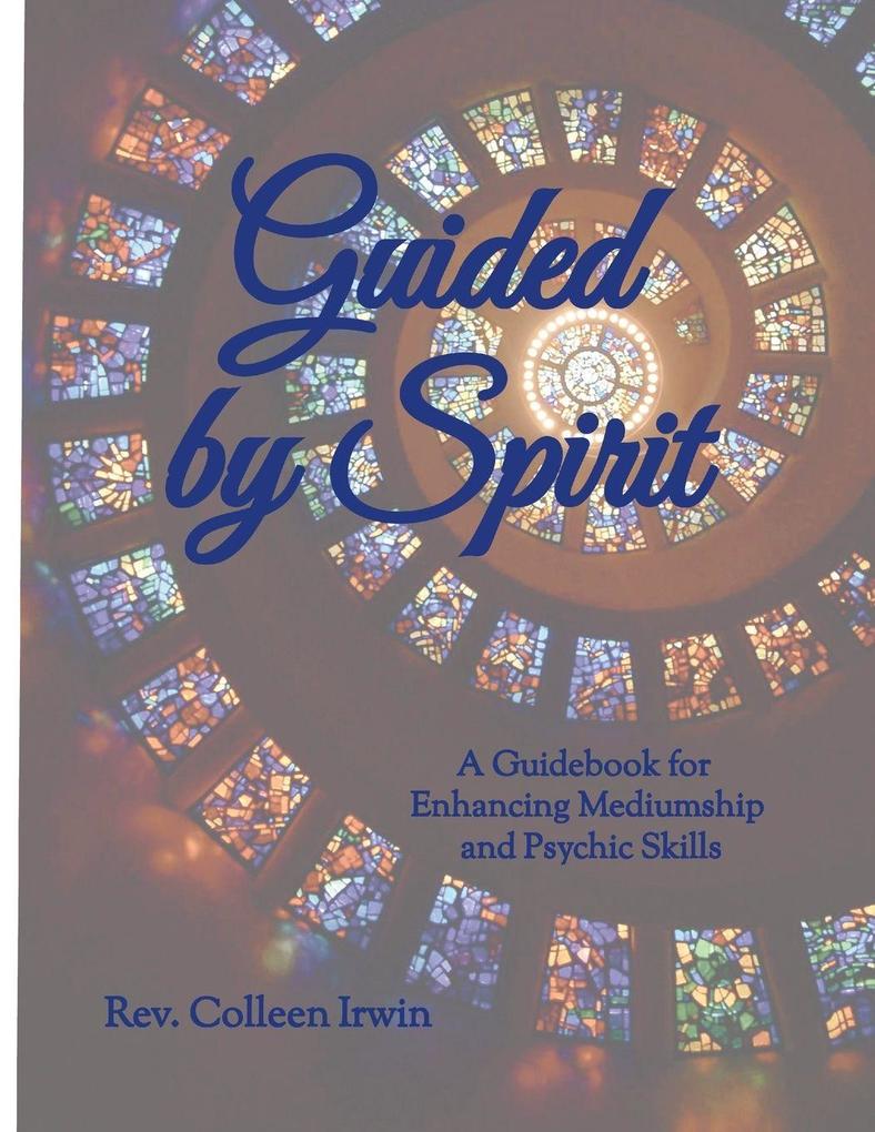Guided by Spirit