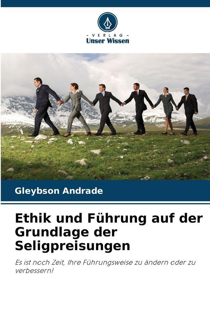 Ethik und Führung auf der Grundlage der Seligpreisungen