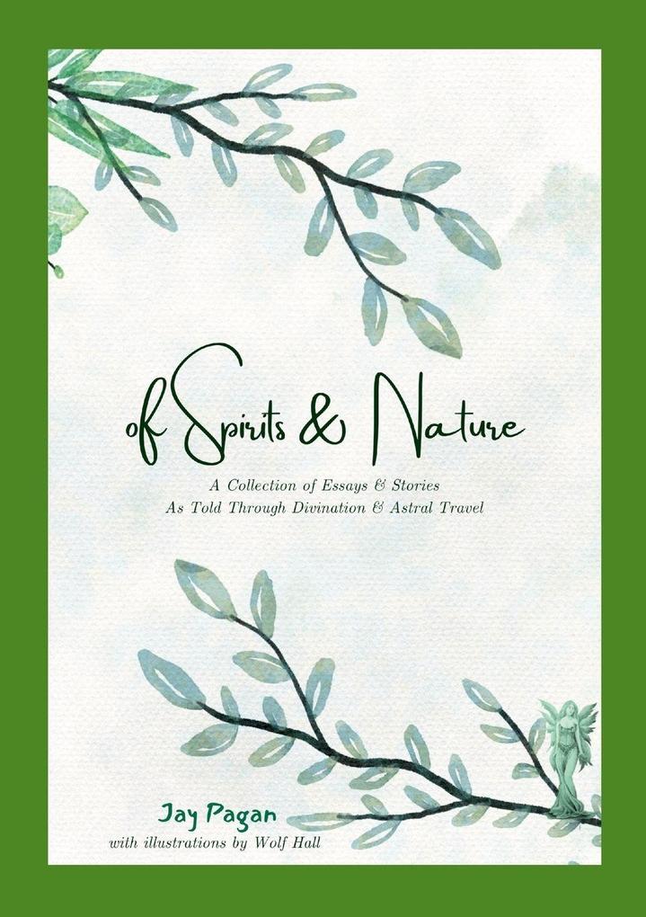 Of SPIRITS & NATURE