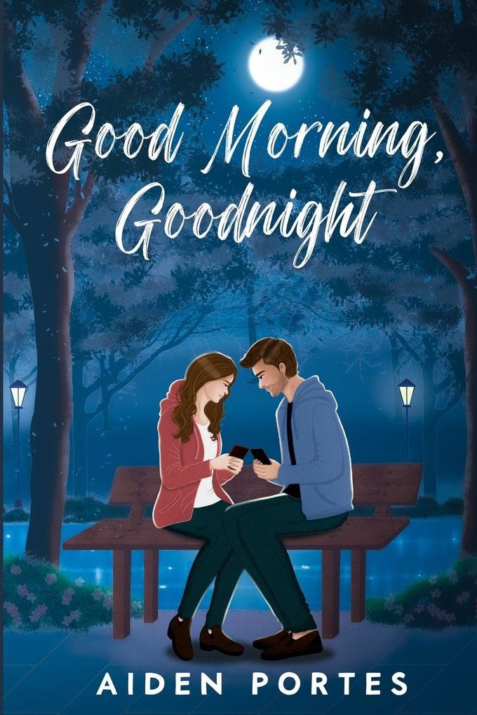 Good morning Goodnight
