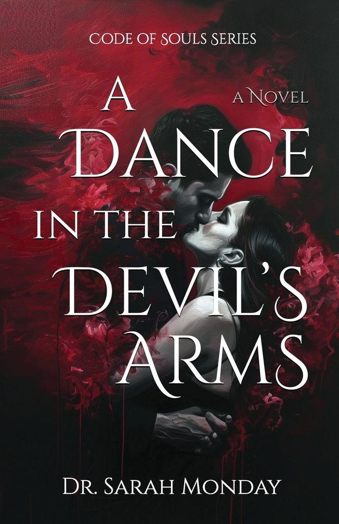 A Dance in the Devil's Arms