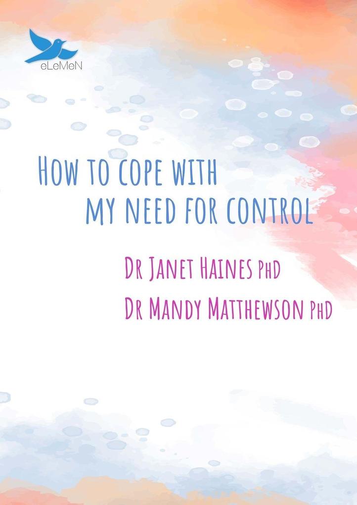 How to Cope with My Need for Control