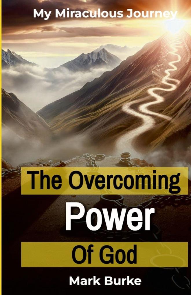 The Overcoming Power of God