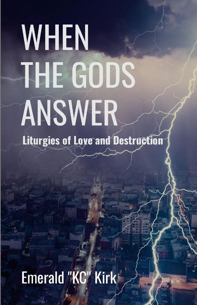 When the Gods Answer