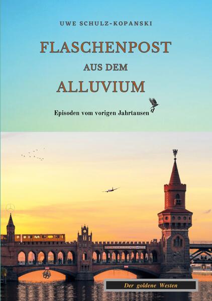 Flaschenpost aus dem Alluvium