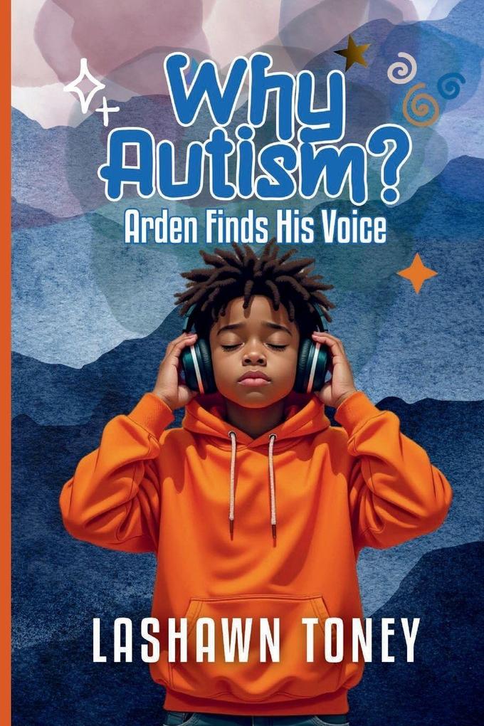 Why Autism?