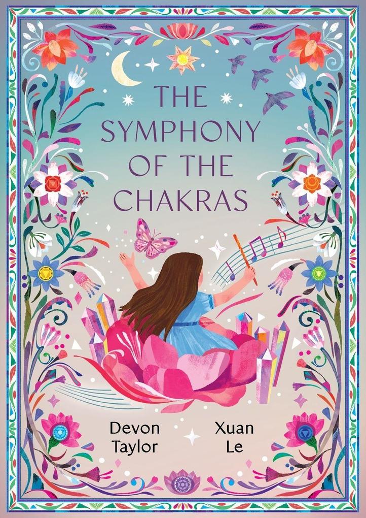 The Symphony of the Chakras