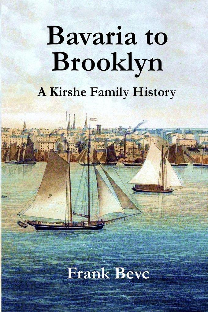 Bavaria to Brooklyn