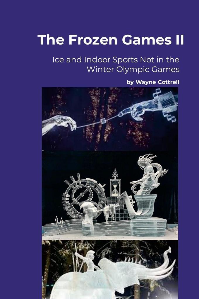 The Frozen Games II
