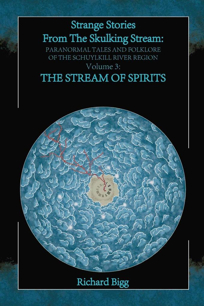 Strange Stories From The Skulking Stream