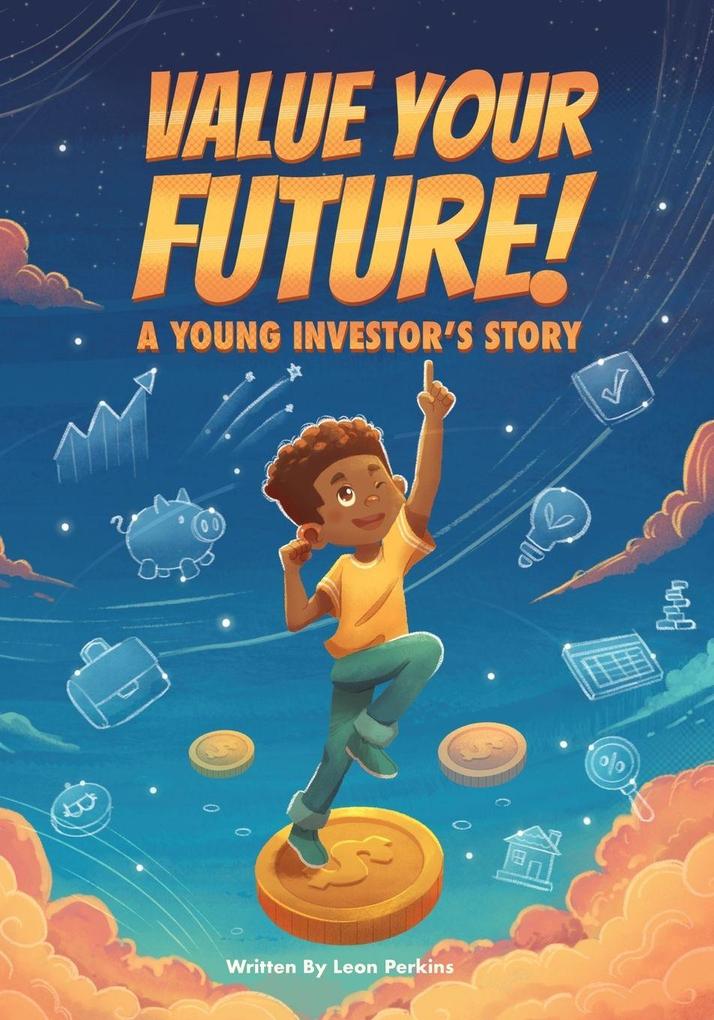 Value Your Future!
