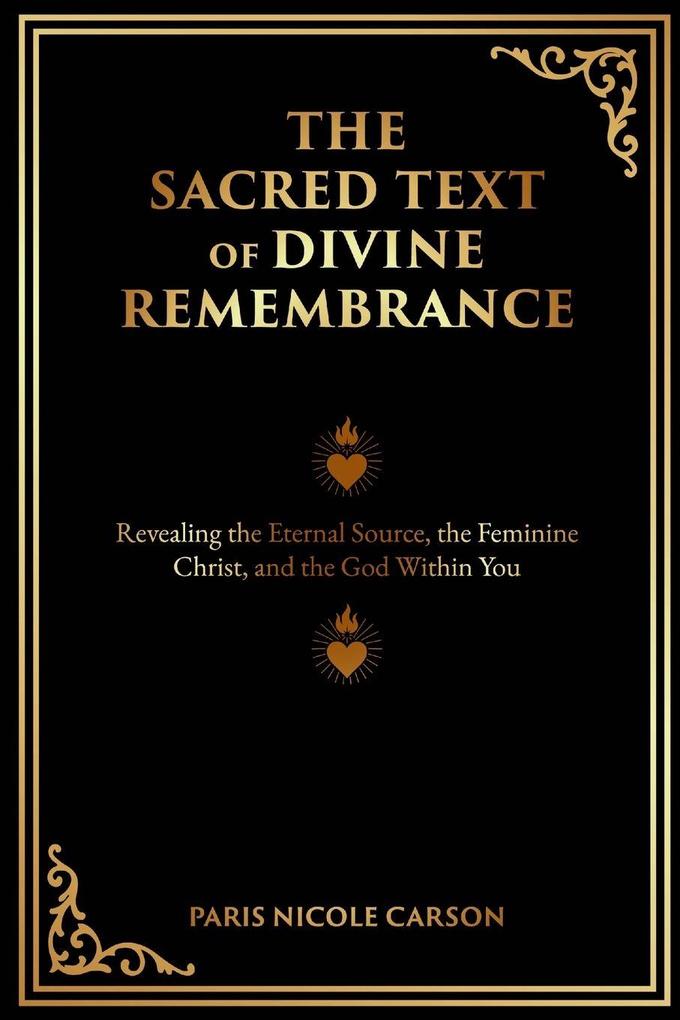THE SACRED TEXT OF DIVINE REMEMBRANCE