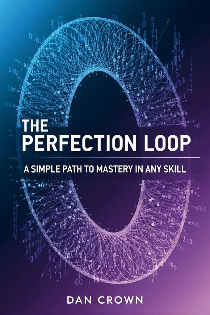 The Perfection Loop