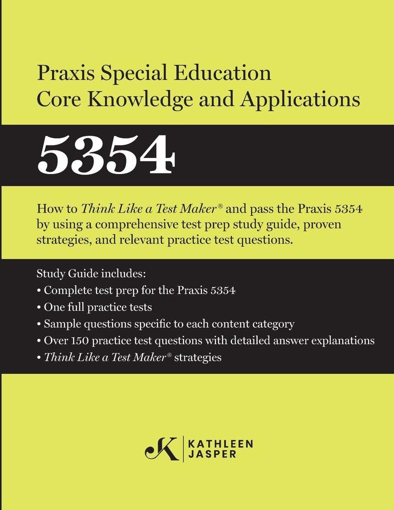 Praxis® Special Education Core Knowledge and Applications 5354