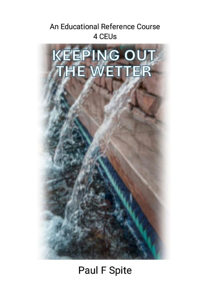 Keeping Out the Wetter