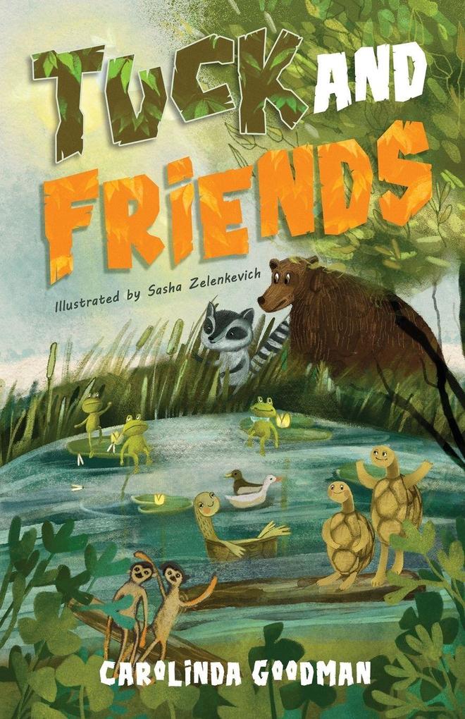 Tuck and Friends