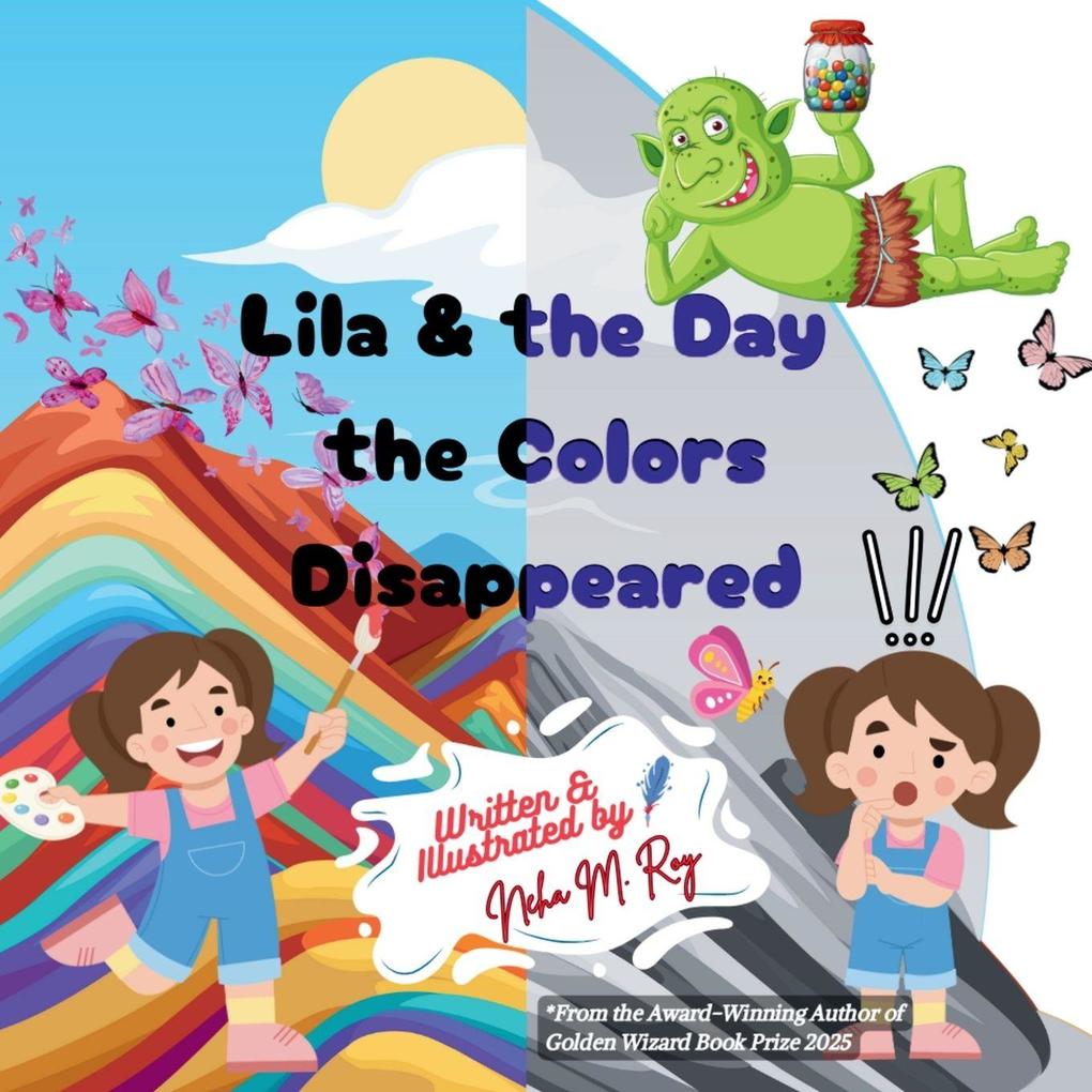 Lila And The Day The Colors Disappeared