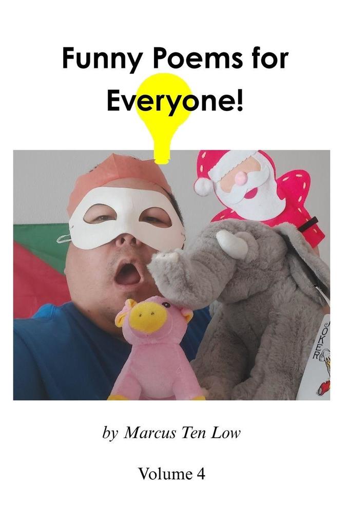 Funny Poems for Everyone! - Vol. 4