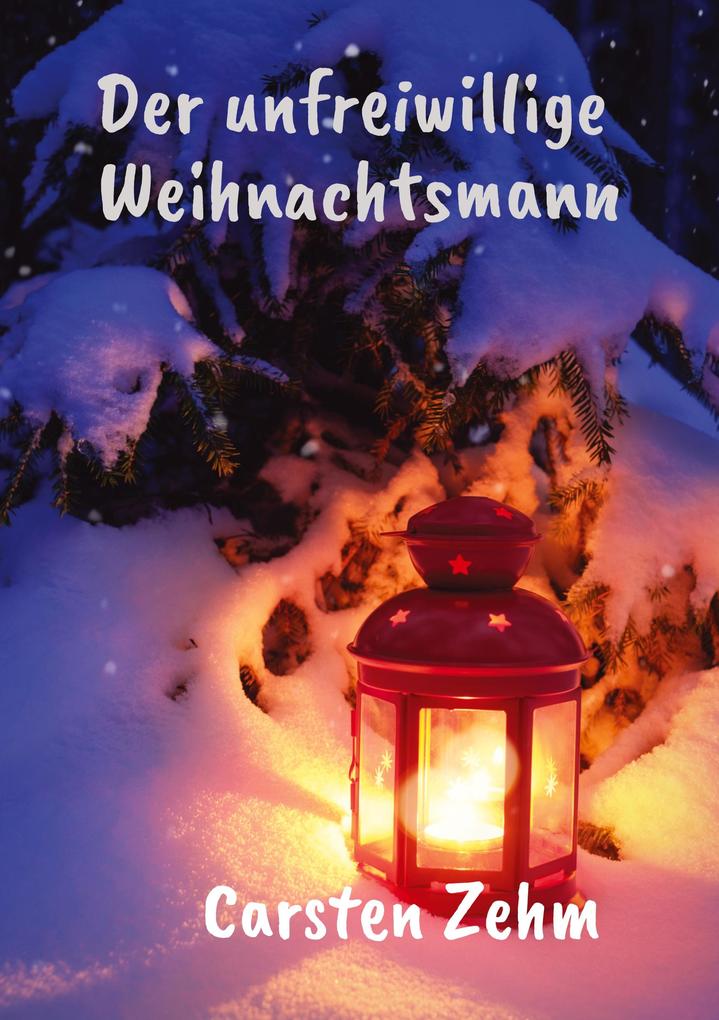 Der unfreiwillige Weihnachtsmann