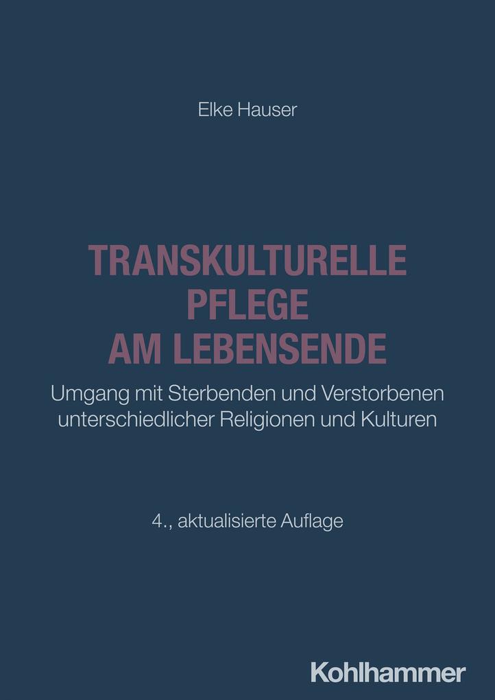 Transkulturelle Pflege am Lebensende